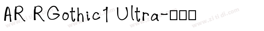 AR RGothic1 Ultra字体转换